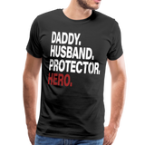Daddy Husband Protector Hero Men's Premium T-Shirt (CK1515) - black