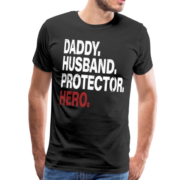 Daddy Husband Protector Hero Men's Premium T-Shirt (CK1515) - black