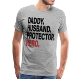 Daddy Husband Protector Hero Men's Premium T-Shirt (CK1515) - heather gray