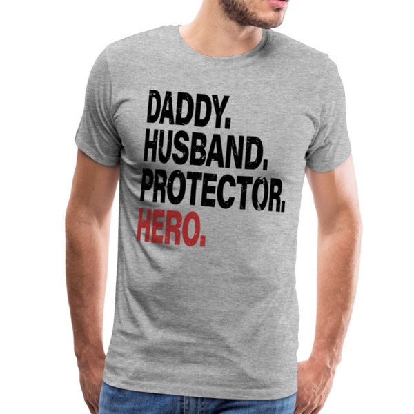 Daddy Husband Protector Hero Men's Premium T-Shirt (CK1515) - heather gray