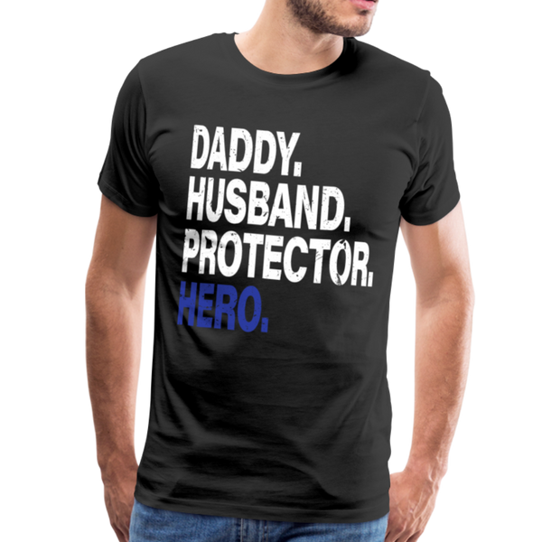 Daddy Husband Protector Hero Men's Premium T-Shirt (CK1493) - black