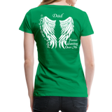 Dad Guardian Angel Women’s Premium T-Shirt (CK3563) - kelly green