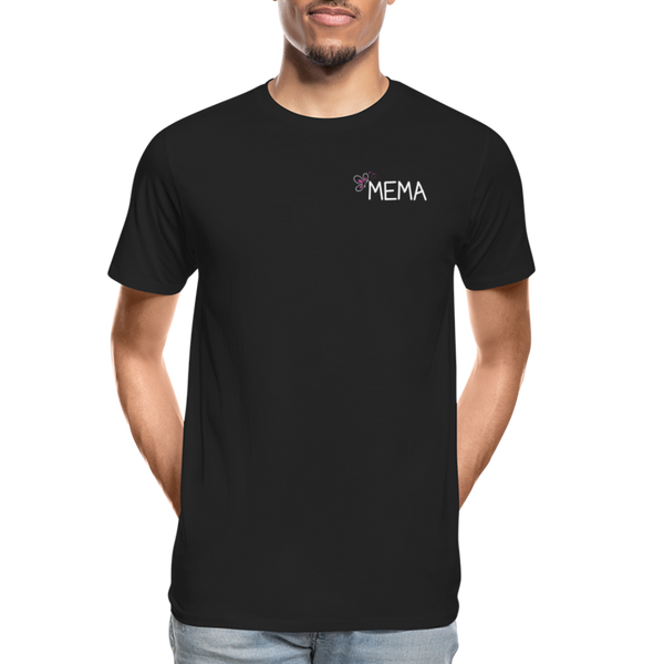 Being a Mema Makes My Life Complete Men’s Premium Organic T-Shirt - black