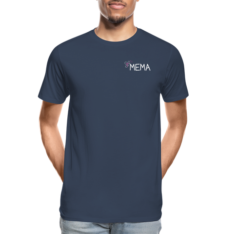 Being a Mema Makes My Life Complete Men’s Premium Organic T-Shirt - navy