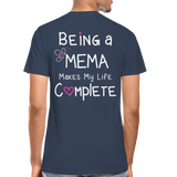 Being a Mema Makes My Life Complete Men’s Premium Organic T-Shirt - navy