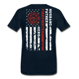 Husband Father Firefighter Hero Flag Men's Premium T-Shirt (CK3615) - deep navy