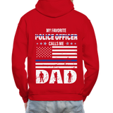 My Favorite Police Officer Calls Me Dad Gildan Heavy Blend Adult Hoodie (CK3706) - red