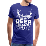 My Family Tree Has a Deer Stand In It Men's Premium T-Shirt (KS1027) - royal blue