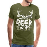 My Family Tree Has a Deer Stand In It Men's Premium T-Shirt (KS1027) - olive green