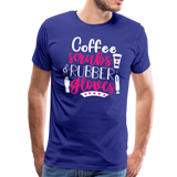 Coffee Scrubs and Rubber Gloves Men's Premium T-Shirt (CK1811) - royal blue