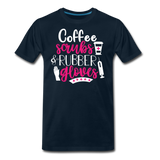 Coffee Scrubs and Rubber Gloves Men's Premium T-Shirt (CK1811) - deep navy