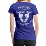 Grandpa Guardian Angel Women’s Premium T-Shirt (CK3556) - royal blue