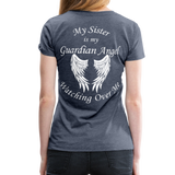Sister Guardian Angel Women’s Premium T-Shirt (CK3554) - heather blue
