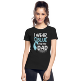I Wear Blue for my Dad Women’s Premium Organic T-Shirt - black
