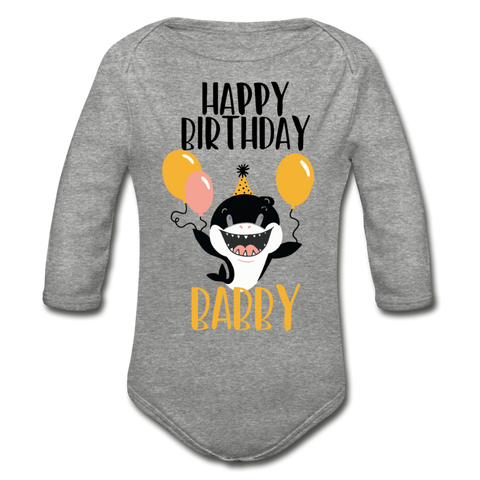 Happy Birthday Babby Organic Long Sleeve Baby Bodysuit - heather gray