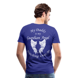 My Daddy is my Guardian Angel Men's Premium T-Shirt (CK3547) - royal blue