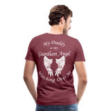 My Daddy is my Guardian Angel Men's Premium T-Shirt (CK3547) - heather burgundy