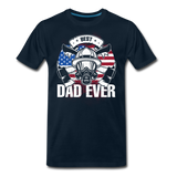 Best Dad Ever Firefighter Dad Men's Premium T-Shirt (CK3585) - deep navy
