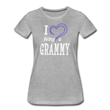 I Love Being A Grammy Women’s Premium T-Shirt (CK1548) - heather gray