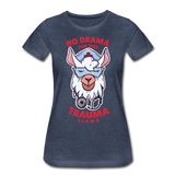 No Drama Trauma Llama Women’s Premium T-Shirt - heather blue