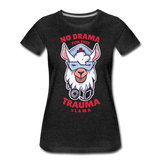 No Drama Trauma Llama Women’s Premium T-Shirt - charcoal gray