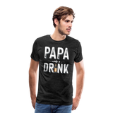 Papa Needs A Drink Men's Premium T-Shirt (CK1862) - charcoal gray