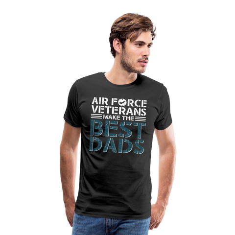 Air Force Veterans Make The Best Dads Men's Premium T-Shirt (CK2002) - black