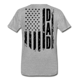 Dad American Flag Men's Premium T-Shirt CK1903 - Black - heather gray
