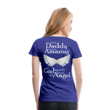 Daddy Amazing Angel Women’s Premium T-Shirt (CK1488) - royal blue