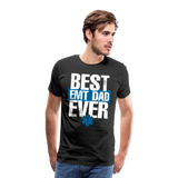 Best EMT Dad Ever Men's Premium T-Shirt (CK1850) - black