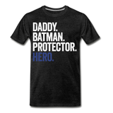 Daddy Batman Protector Hero Men's Premium T-Shirt - charcoal gray