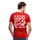 On Weekends I Hook Up With Big Girls Men's Premium T-Shirt (KS1014) - red