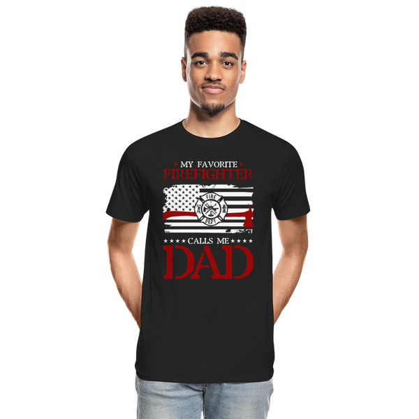My Favorite Firefighter Calls Me Dad Men’s Premium Organic T-Shirt (CK3703) - black
