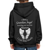 I have a Guardian Angel Daddy Kids‘ Premium Hoodie (CK4318) - black