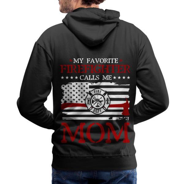 My Favorite Firefighter Calls Me Mom Men’s Premium Hoodie (CK3702) - black