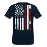 Best Firefighter Dad Ever Men's Premium T-Shirt (CK1848) - deep navy