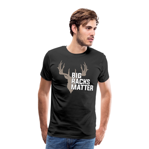 Big Racks Matter Men's Premium T-Shirt (KS1024) - black