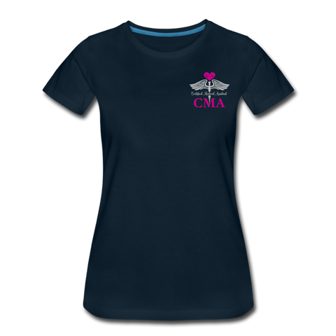 Certified Medical Assistant, CMA Women's Premium T-Shirt - deep navy