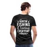 Huntin and Fishing and Loving Everyday Men's Premium T-Shirt (KS1010) - charcoal grey