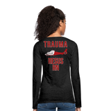 UFHeatlh Trauma Resus RN Women's Premium Long Sleeve T-Shirt - charcoal grey