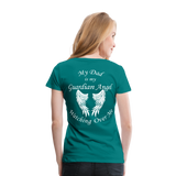 Dad Guardian Angel Women’s Premium T-Shirt (CK3549) - teal