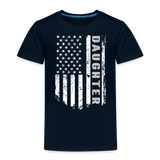 Daughter American Flag Toddler Premium T-Shirt - deep navy