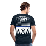 My Favorite Trooper Calls Me Mom Men's Premium T-Shirt - deep navy