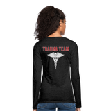 UNIVERSITY HEALTH  TRAUMA TEAM Women's Premium Long Sleeve T-Shirt - charcoal grey