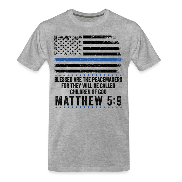 Blessed Are The Peacemakers Matthew 5:9 Men's Premium T-Shirt (CK1843) - heather gray