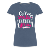 Nurse Shirt Coffee Scrubs and Rubber Gloves Women’s Premium T-Shirt (CK1811) - heather blue
