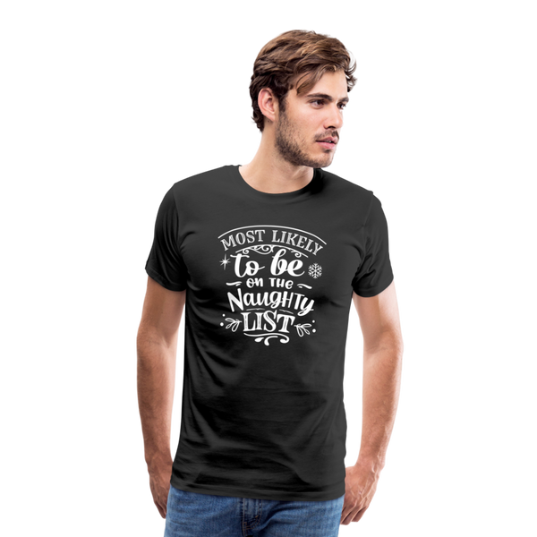 Most Likely to be on the Naughty List Men's Premium T-Shirt  (CK-0001) - black