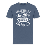 Most Likely to eat Santa's Cookies Kids' Premium T-Shirt (CK-0003) - heather blue