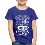 Most Likely to eat Santa's Cookies Toddler Premium T-Shirt (CK-0003) - royal blue