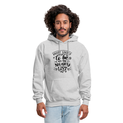 Most Likely to be on the Naughty List Men's Hoodie (CK-0001) - ash 